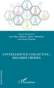 L'intelligence collective : regards croisés