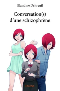 Conversation(s) d'une schizophrène