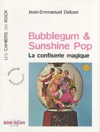 Bubblegum & Sunshine Pop