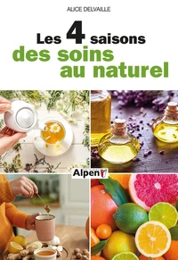 Les quatre saisons des soins au naturel