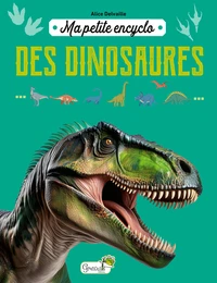 Ma petite encyclo des dinosaures