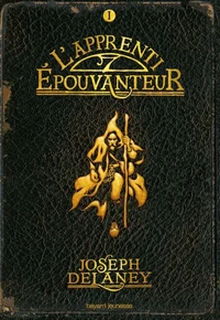 L'épouvanteur, Tome 1 : L'apprenti épouvanteur
