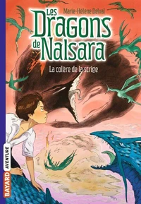 Les dragons de Nalsara Tome 6 La colère de la stridge