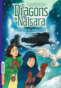 Les dragons de Nalsara Tome 7 Le secret des magiciennes