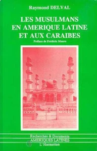 Les musulmans en Amérique latine et aux Caraïbes