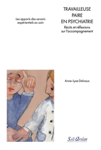 Travailleuse paire en psychiatrie