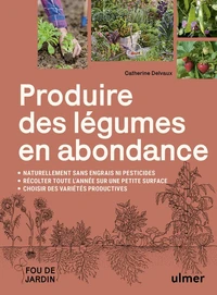 Produire des légumes en abondance