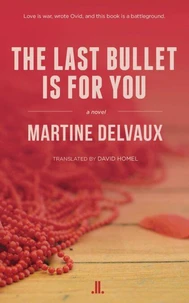 The Last Bullet Is for You