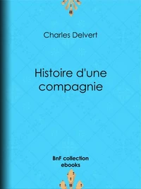 Histoire d'une compagnie