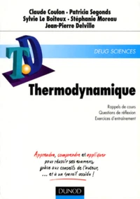 Thermodynamique. Td, Rappels De Cours, Questions De Reflexion, Exercices D'Entrainement