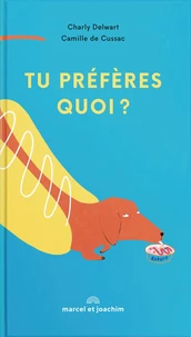 Tu préfères quoi ?