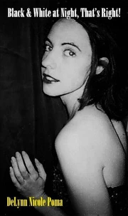 Black &amp; White at Night, That’s Right!