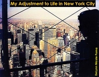  DeLynn Nicole Poma - My Adjustment to Life in New York City - New York City, #5.