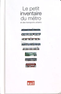Le petit inventaire du métro et des transports urbains