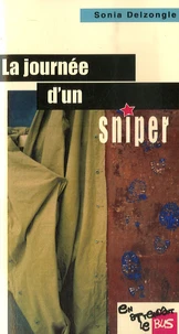 La journée d'un sniper
