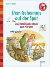 Dem Geheimnis auf der Spur - Der Bücherbär: Drei Detektivabenteuer zum Mitraten.