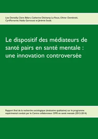 Le dispositif des médiateurs de santé pairs en santé mentale : une innovation controversée
