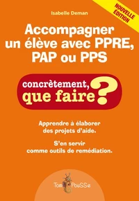 Accompagner un élève avec PPS ou PPRE