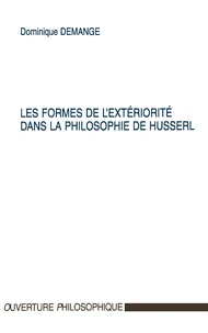 Les formes de l'exteriorité dans la philosophie de Husserl