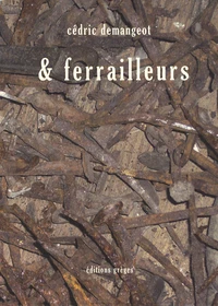 & ferrailleurs