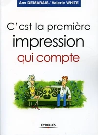 C'est la première impression qui compte