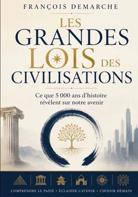 Les Grandes Lois des civilisations