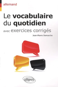 Le vocabulaire du quotidien avec exercices corrigés