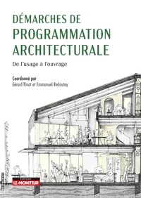 Gérard Pinot - Démarches de programmation architecturale - De l'usage à l'ouvrage.