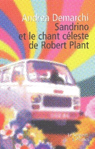 Sandrino et le chant céleste de Robert Plant