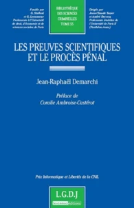 Les preuves scientifiques et le procès pénal