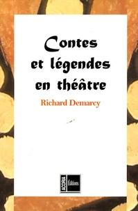 Contes et légendes en théâtre