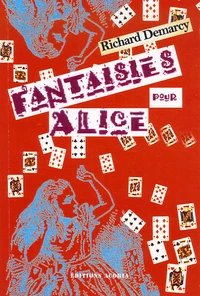 Fantaisies pour Alice