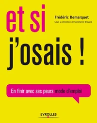 Et si j'osais !