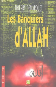 Les banquiers d'Allah