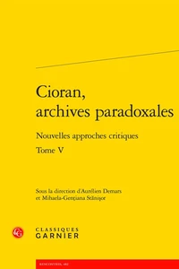 Cioran, archives paradoxales