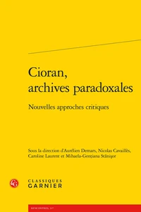 Cioran, archives paradoxales