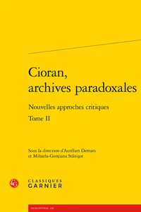 Cioran, archives paradoxales
