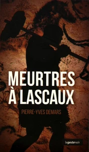 Meurtres à Lascaux