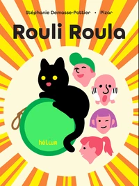 Rouli roula !