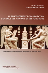 Le renforcement de la limitation du cumul des mandats et des fonctions