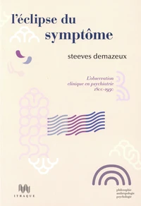 L'éclipse du symptôme