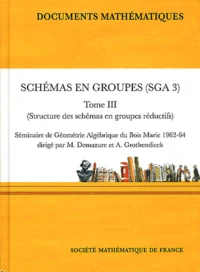 Schémas en groupes (SGA 3)