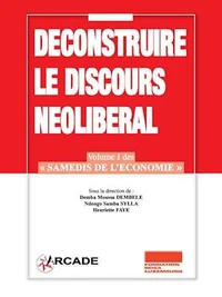 Déconstruire le discours néolibéral