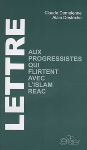Lettre aux progressistes qui flirtent avec l'islam réac