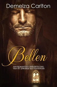 Bellen: Een Romantasy Hervertelling van het Sprookje Rattenvanger
