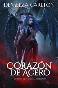 Corazón de Acero: Un Romance de Gárgola Protectora