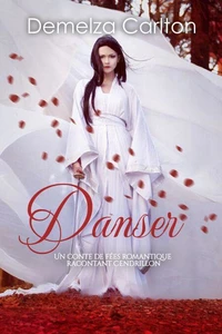 Danser: Un Conte de Fées Romantique Racontant Cendrillon