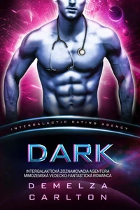 Dark: Intergalaktická Zoznamovacia Agentúra Mimozemská Vedecko-Fantastická Romanca