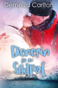 Dienerin für den Südpol