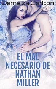 El Mal Necesario de Nathan Miller